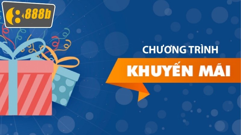 Khuyến Mãi 888b - Cơ Hội Vàng Siêu Hấp Dẫn Cho Người Chơi 1 Các loại khuyến mãi 888b